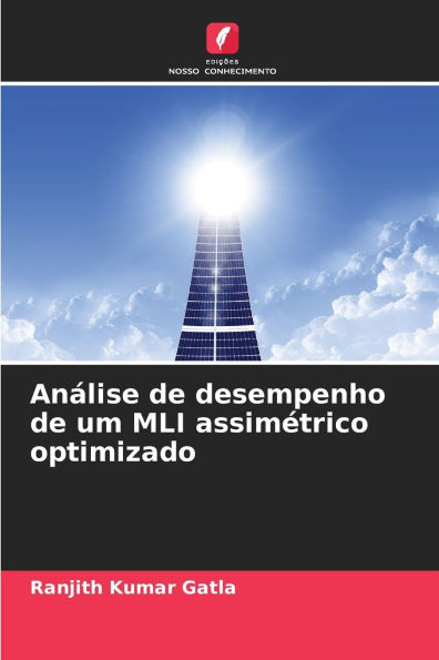 Anï¿½lise de desempenho de um MLI assimï¿½trico optimizado
