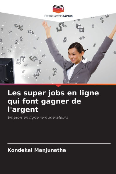 Les super jobs en ligne qui font gagner de l'argent