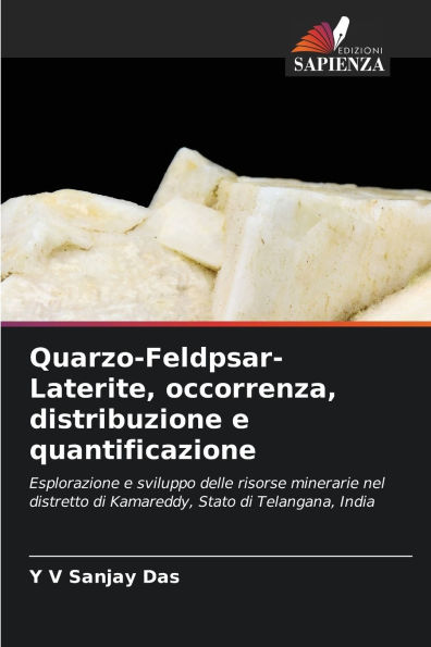 Quarzo-Feldpsar-Laterite, occorrenza, distribuzione e quantificazione
