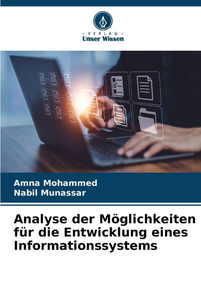 Analyse der Mï¿½glichkeiten fï¿½r die Entwicklung eines Informationssystems