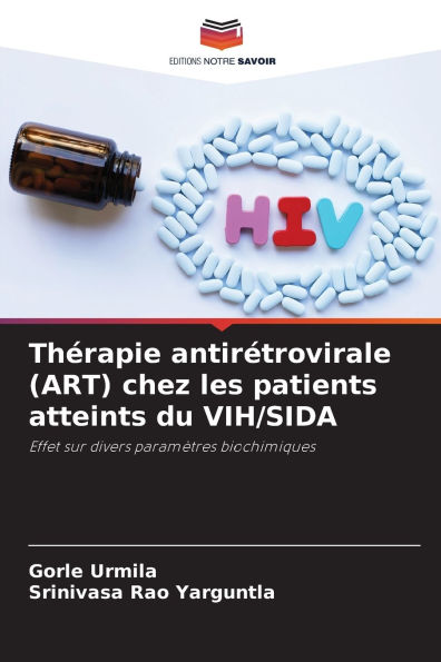 Thï¿½rapie antirï¿½trovirale (ART) chez les patients atteints du VIH/SIDA