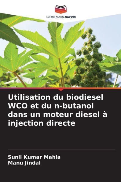 Utilisation du biodiesel WCO et du n-butanol dans un moteur diesel ï¿½ injection directe