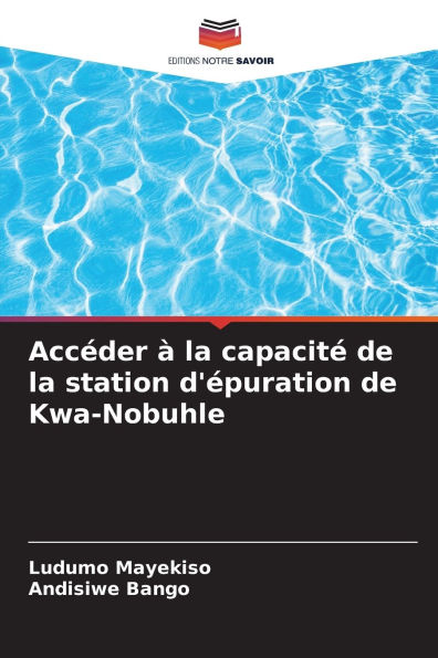 Accï¿½der ï¿½ la capacitï¿½ de la station d'ï¿½puration de Kwa-Nobuhle