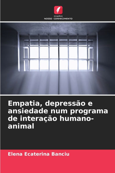 Empatia, depressï¿½o e ansiedade num programa de interaï¿½ï¿½o humano-animal