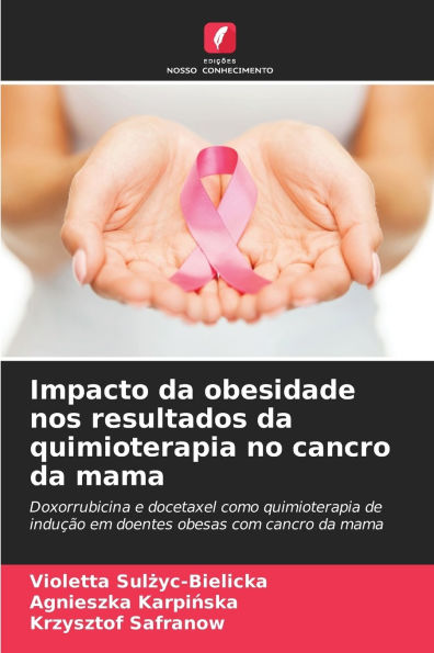 Impacto da obesidade nos resultados da quimioterapia no cancro da mama