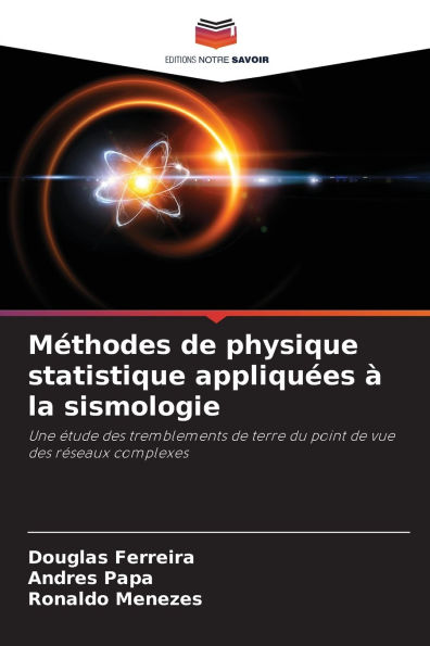 Mï¿½thodes de physique statistique appliquï¿½es ï¿½ la sismologie