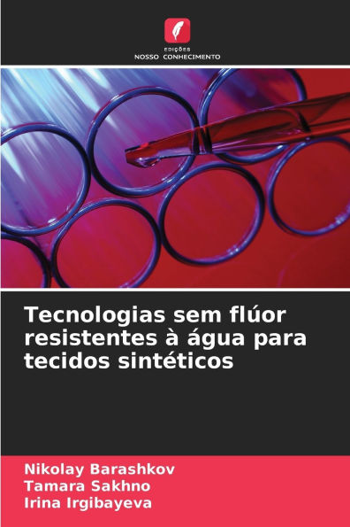 Tecnologias sem fl�or resistentes � �gua para tecidos sint�ticos
