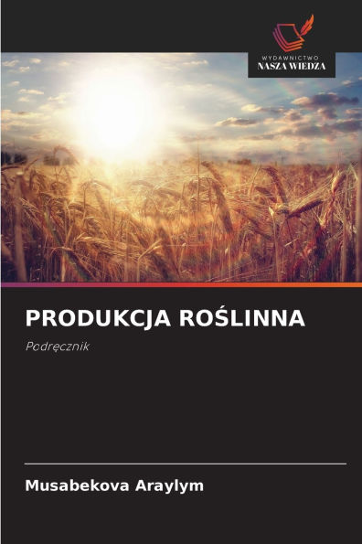 Produkcja RoŚlinna