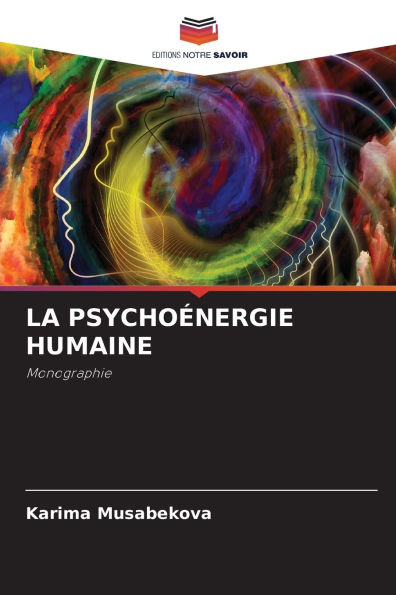 La Psychoï¿½nergie Humaine