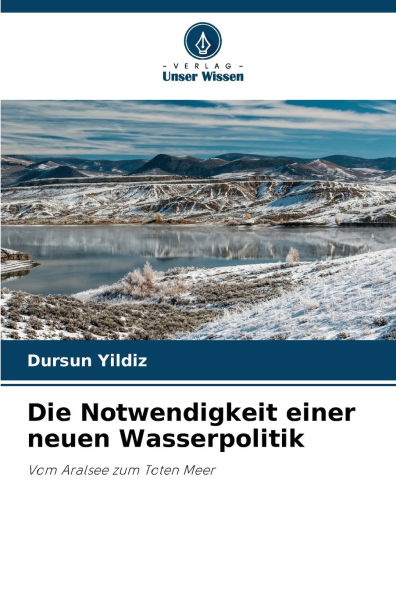 Die Notwendigkeit einer neuen Wasserpolitik