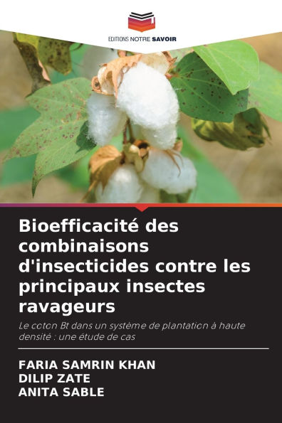 Bioefficacit� des combinaisons d'insecticides contre les principaux insectes ravageurs
