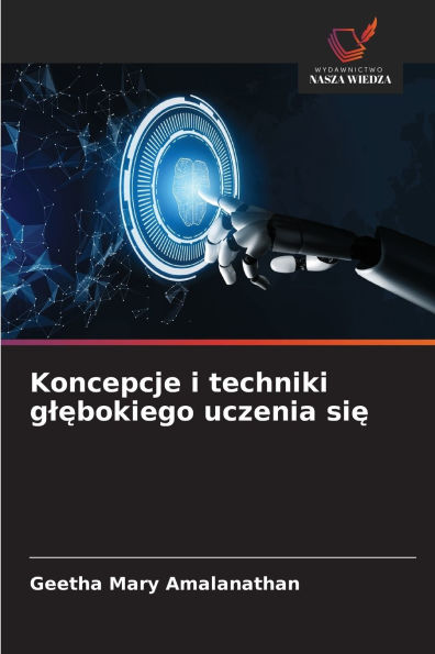 Koncepcje i techniki glębokiego uczenia się