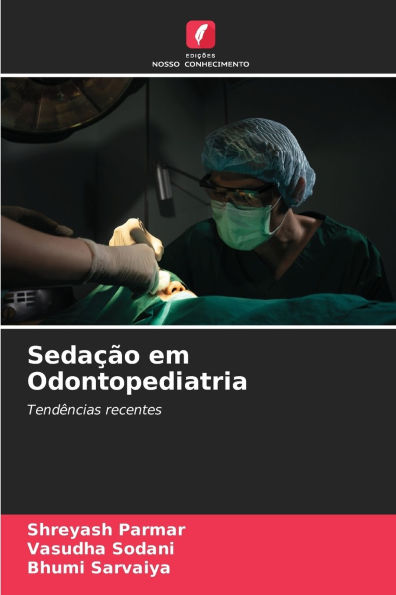 Sedaï¿½ï¿½o em Odontopediatria