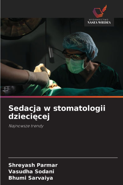 Sedacja w stomatologii dziecięcej