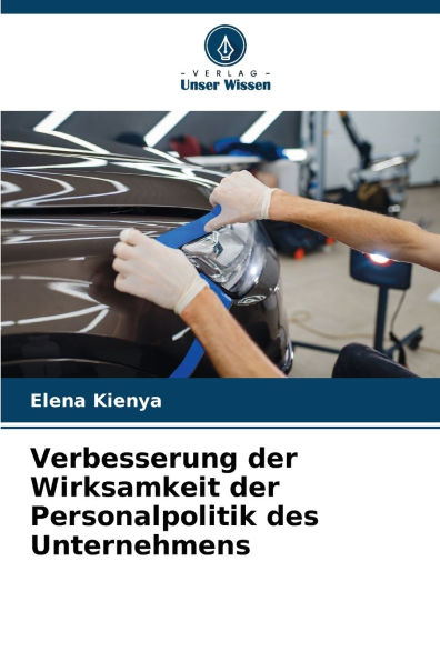 Verbesserung der Wirksamkeit der Personalpolitik des Unternehmens