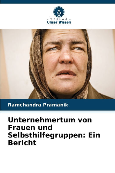 Unternehmertum von Frauen und Selbsthilfegruppen: Ein Bericht