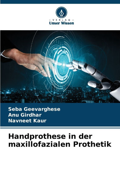 Handprothese in der maxillofazialen Prothetik