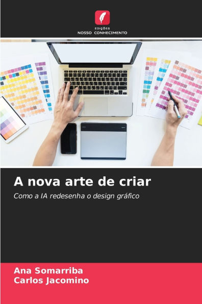 A nova arte de criar