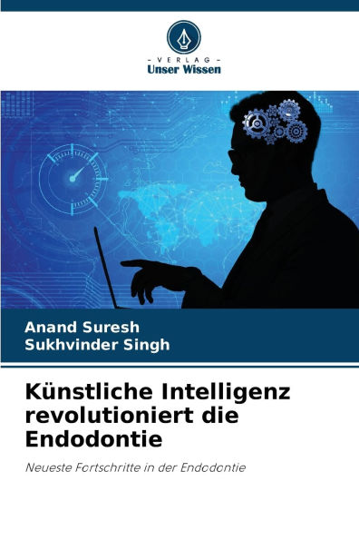Kï¿½nstliche Intelligenz revolutioniert die Endodontie