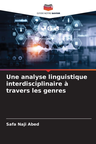 Une analyse linguistique interdisciplinaire ï¿½ travers les genres