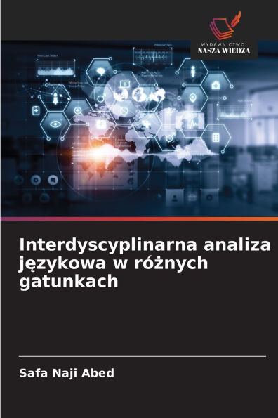 Interdyscyplinarna analiza językowa w rï¿½żnych gatunkach