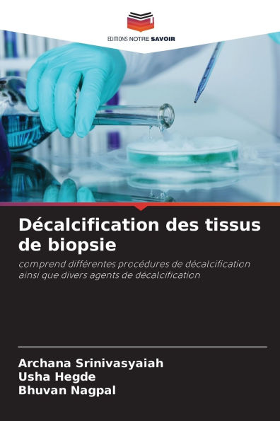 Dï¿½calcification des tissus de biopsie
