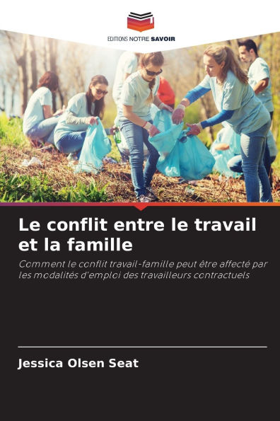 Le conflit entre le travail et la famille