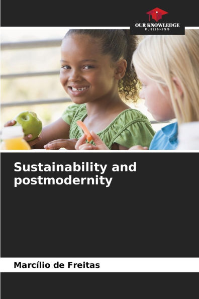 Sustainability and postmodernity