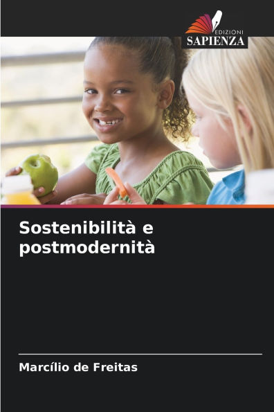 Sostenibilitï¿½ e postmodernitï¿½