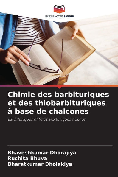 Chimie des barbituriques et des thiobarbituriques ï¿½ base de chalcones