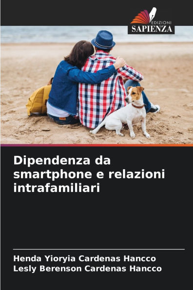 Dipendenza da smartphone e relazioni intrafamiliari