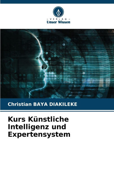 Kurs Kï¿½nstliche Intelligenz und Expertensystem