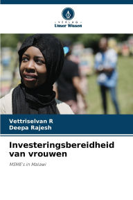 Title: Investeringsbereidheid van vrouwen, Author: Vettriselvan R