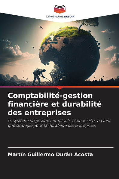 Comptabilitï¿½-gestion financiï¿½re et durabilitï¿½ des entreprises