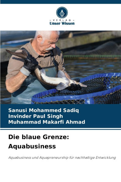 Die blaue Grenze: Aquabusiness