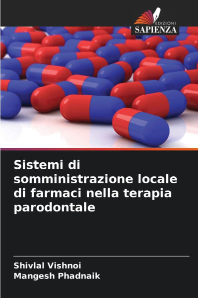 Sistemi di somministrazione locale di farmaci nella terapia parodontale