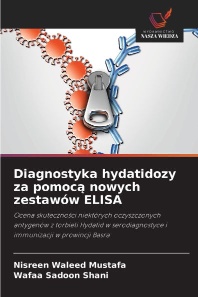 Diagnostyka hydatidozy za pomocą nowych zestawï¿½w ELISA