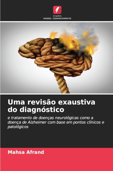 Uma revisï¿½o exaustiva do diagnï¿½stico