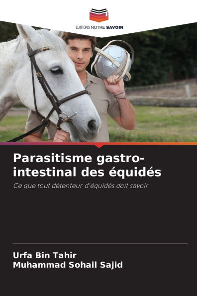 Parasitisme gastro-intestinal des ï¿½quidï¿½s