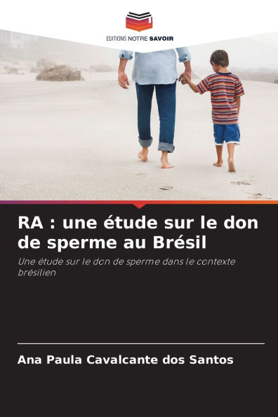 Ra: une ï¿½tude sur le don de sperme au Brï¿½sil