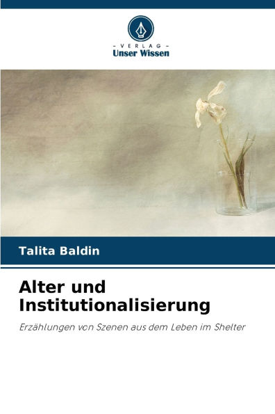 Alter und Institutionalisierung