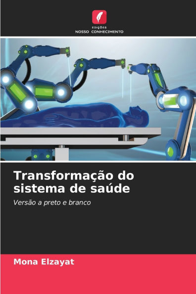 Transformaï¿½ï¿½o do sistema de saï¿½de