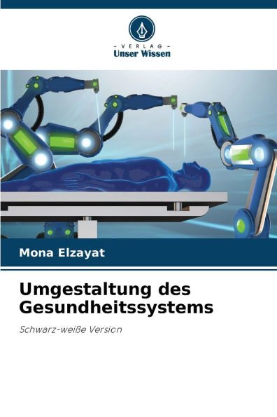 Umgestaltung des Gesundheitssystems
