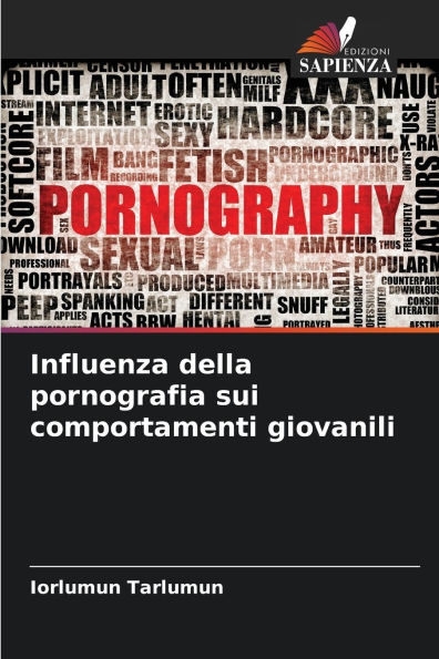 Influenza della pornografia sui comportamenti giovanili