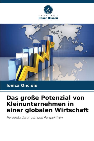 Das groï¿½e Potenzial von Kleinunternehmen in einer globalen Wirtschaft