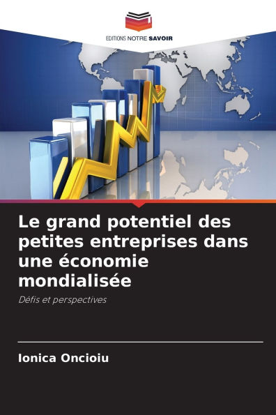 Le grand potentiel des petites entreprises dans une �conomie mondialis�e