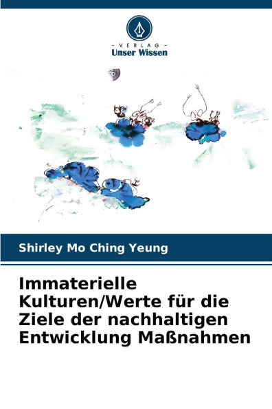 Immaterielle Kulturen/Werte fï¿½r die Ziele der nachhaltigen Entwicklung Maï¿½nahmen