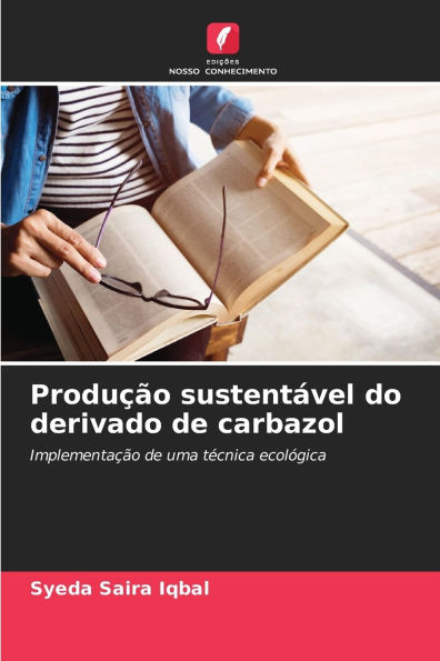 Produï¿½ï¿½o sustentï¿½vel do derivado de carbazol