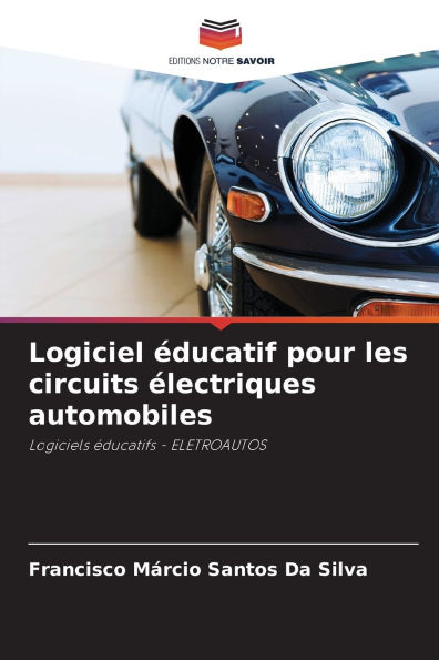 Logiciel ï¿½ducatif pour les circuits ï¿½lectriques automobiles