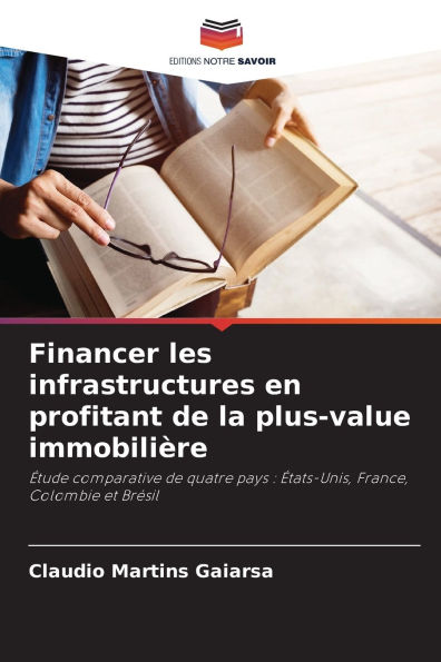 Financer les infrastructures en profitant de la plus-value immobiliï¿½re